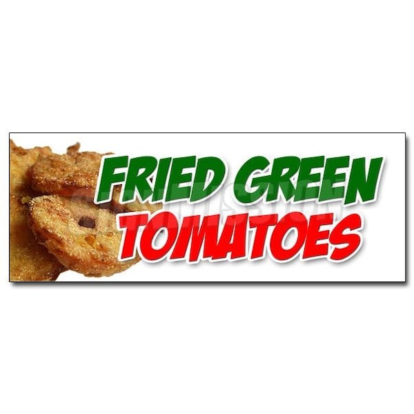 Safety Sign, 48 in Height, Vinyl, 18 in Length, Fried Green Tomatoes